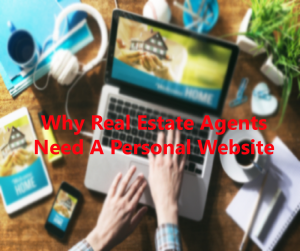 Why Real Estate Agents Need Their Own Websites